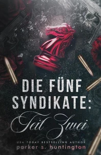 Die fünf Syndikate: Teil 2