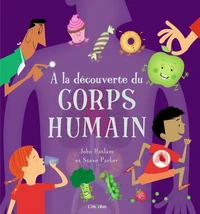 A la découverte du corps humain