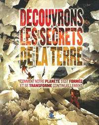 Découvrons les secrets de la Terre