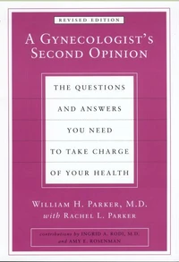 A Gynecologist's Second Opinion