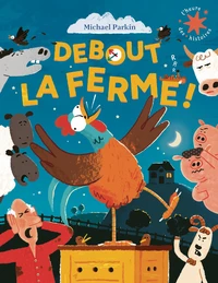 Debout la ferme !