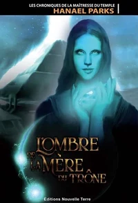 L'ombre de la mère du trône