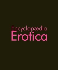 Parkstone Press - Encyclopaedia Erotica.