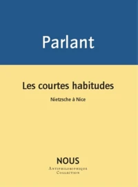 Les courtes habitudes