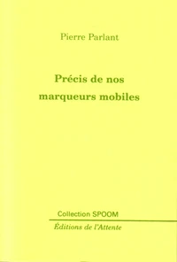 Précis de nos marqueurs mobiles