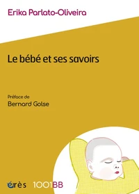 Le bébé et ses savoirs