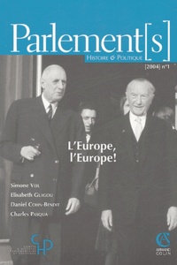 Simone Veil et Elisabeth Guigou - Parlement[s] N° 1/2004 : L'Europe, l'Europe !.