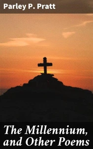 The Millennium, and Other Poems