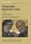 Parloirs Bénédictins et dialogues philosophiques. autour de quelques paradoxes communs à l'Évangile et à la Règle de saint Benoît