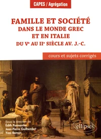 Famille et société dans le monde grec et en Italie du Ve au IIe siècle avant J-C