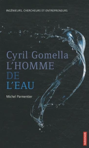 Cyril Gomella, l'homme de l'eau