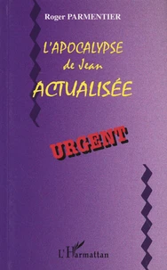 L'Apocalypse de Jean actualisée