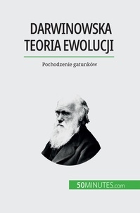 Parmentier Romain - Darwinowska teoria ewolucji - Pochodzenie gatunków.