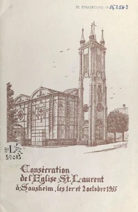 Consécration de l'église St. Laurent à Sausheim les 1er et 2 octobre 1955