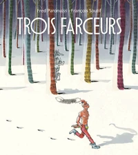 Trois farceurs