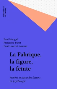 La fabrique, la figure et la feinte