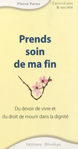 Prends soin de ma fin