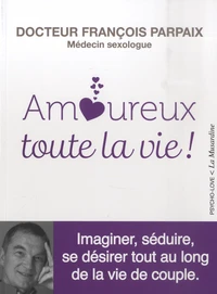 Amoureux toute la vie !