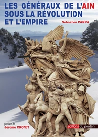 Les généraux de l'Ain sous la Révolution et l'Empire