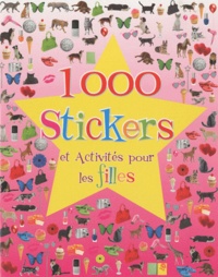  Parragon - 1 000 stickers et activités pour les filles.
