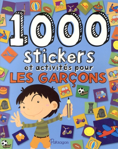  Parragon - 1000 stickers et activités pour les garçons.