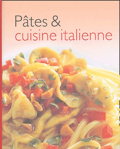  Parragon - Pâtes et cuisine italienne.