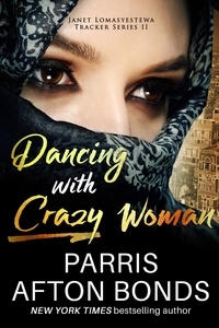  Parris Afton Bonds - Dancing With Crazy Woman.