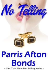  Parris Afton Bonds - No Telling.