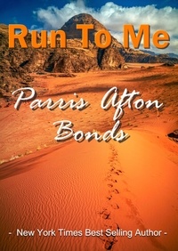  Parris Afton Bonds - Run To Me.