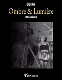 Ombre &amp; Lumière - Films amateurs