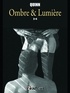 Parris Quinn - OMBRE LUMIERE  : Ombre & Lumière - Tomes 3 et 4.