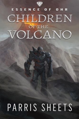  Parris Sheets - Children of the Volcano - Essence of Ohr, #2.