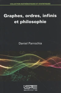 Graphes, ordres, infinis et philosophie