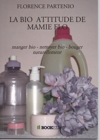LA BIO ATTITUDE DE MAMIE FLO