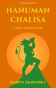  Parth Sawhney - Hanuman Chalisa: A New Translation - The Legend of Hanuman, #1.