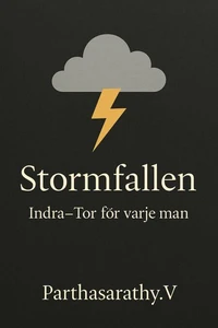 Stormfallen: Indra–Tor för Varje Man