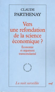 Vers une refondation de la science économique ?