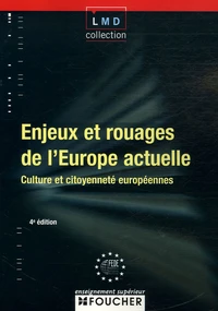 Enjeux et rouages de l'Europe actuelle