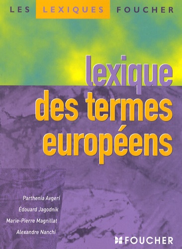 Parthenia Avgeri et Edouard Jagodnik - Lexique des termes européens.