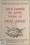Deux années de lutte pour le front unique. Recueil des propositions d'unité d'action adressées par le Parti communiste français au Parti socialiste S.F.I.O.