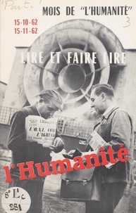  Parti communiste français et O. Rabate - Lire et faire lire "l'Humanité" : mois de "l'Humanité", 15-10-62, 15-11-62.