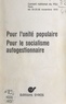  Parti socialiste unifié et Robert Chapuis - Pour l'unité populaire. Pour le socialisme autogestionnaire - Conseil national du PSU, Paris, 24-25-26 novembre 1973.