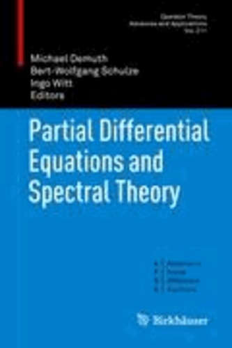Partial Differential Equations and Spectral Theory.