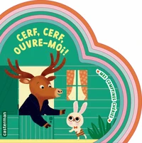 Cerf, cerf, ouvre-moi