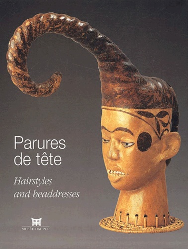 Christiane Falgayrettes-Leveau - Parures de tête : Hairstyles and headdresses.