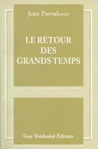 Le retour des grands temps