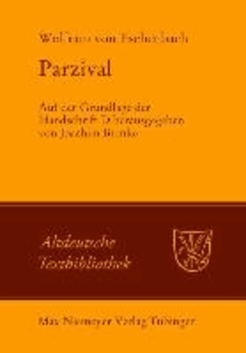 Parzival - Auf der Grundlage der Handschrift D.