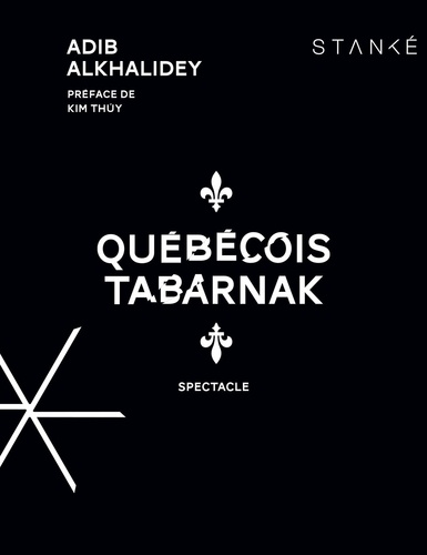 Pas d' Auteur - Québécois tabarnak - Spectacle.