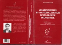 CHANGEMENTS ET RATIONALISATION D'UN GROUPE INDUSTRIEL. "L'effet joueur" 1977-1991