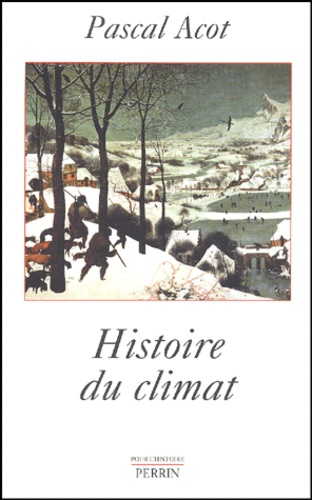 Pascal Acot - Histoire du climat.